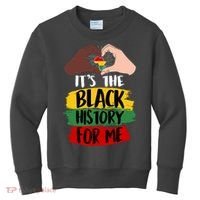 It's The Black History For Me Kids Sweatshirt thumb 0