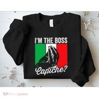 IM The Boss Capiche Funny Italian Nonno Nonna Saying Sweatshirt thumb 2