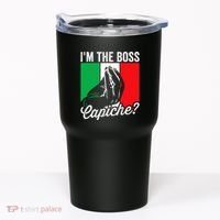 IM The Boss Capiche Funny Italian Nonno Nonna Saying Tumbler thumb 0