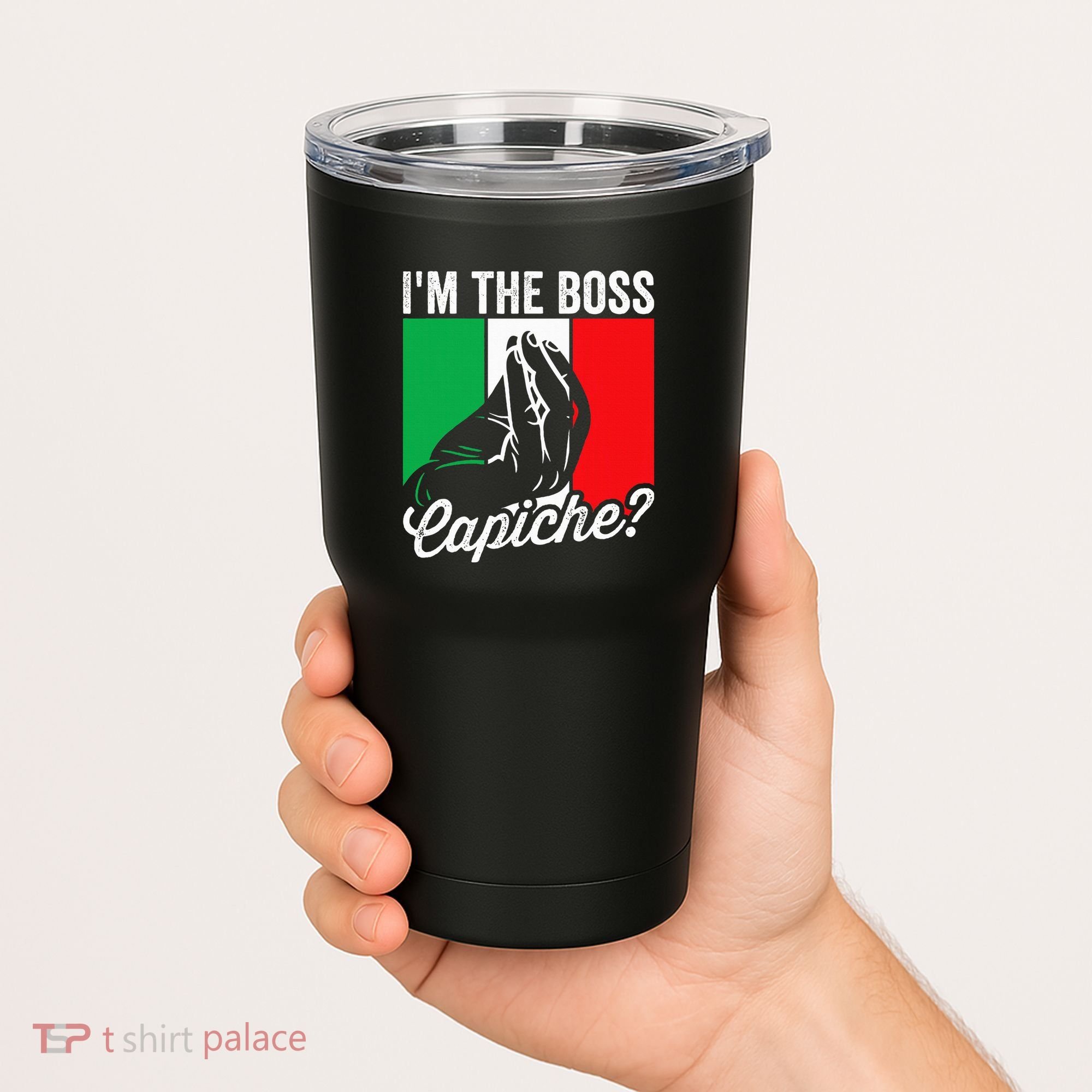 IM The Boss Capiche Funny Italian Nonno Nonna Saying Tumbler