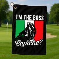 IM The Boss Capiche Funny Italian Nonno Nonna Saying Golf Towel thumb 1