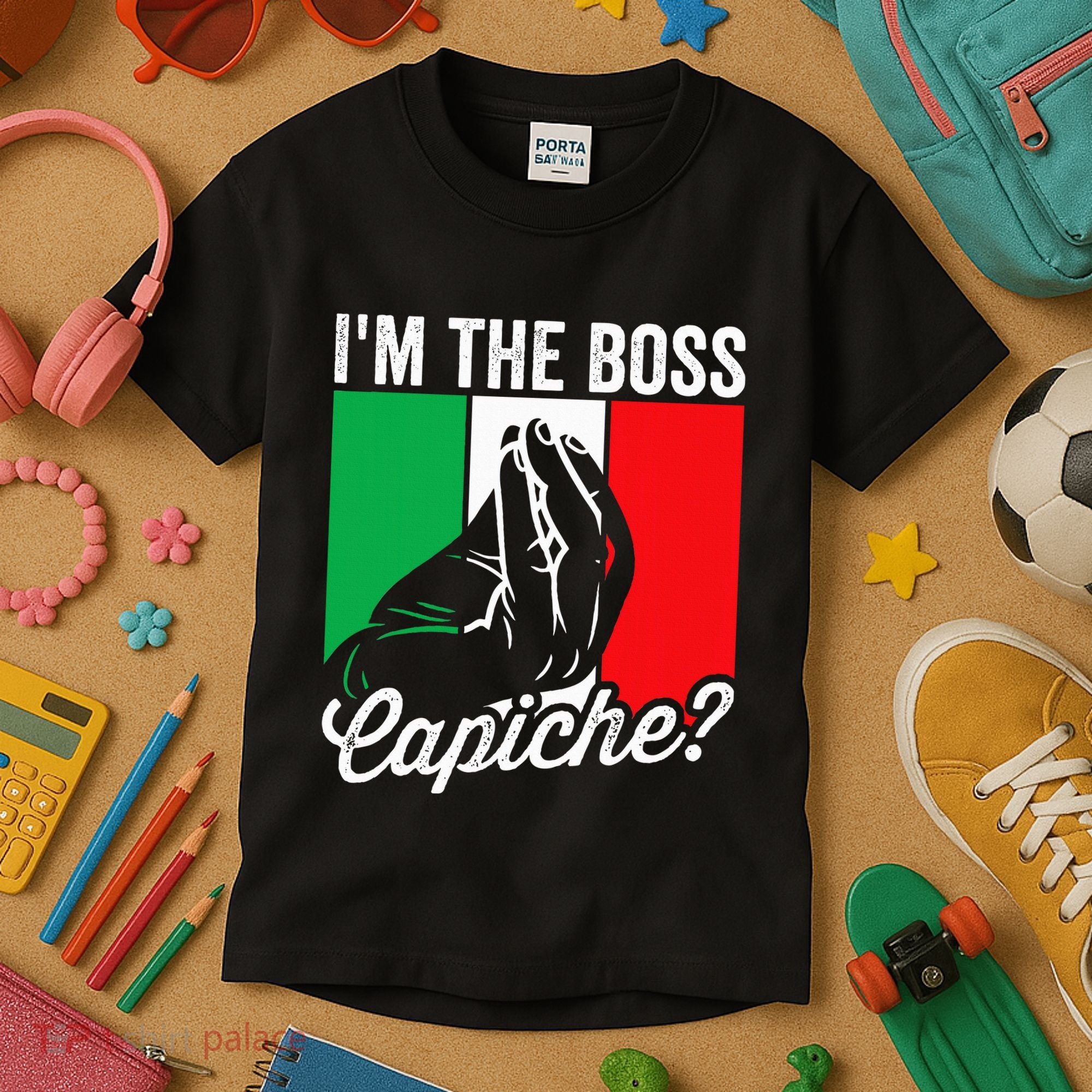 IM The Boss Capiche Funny Italian Nonno Nonna Saying Kids T-Shirt