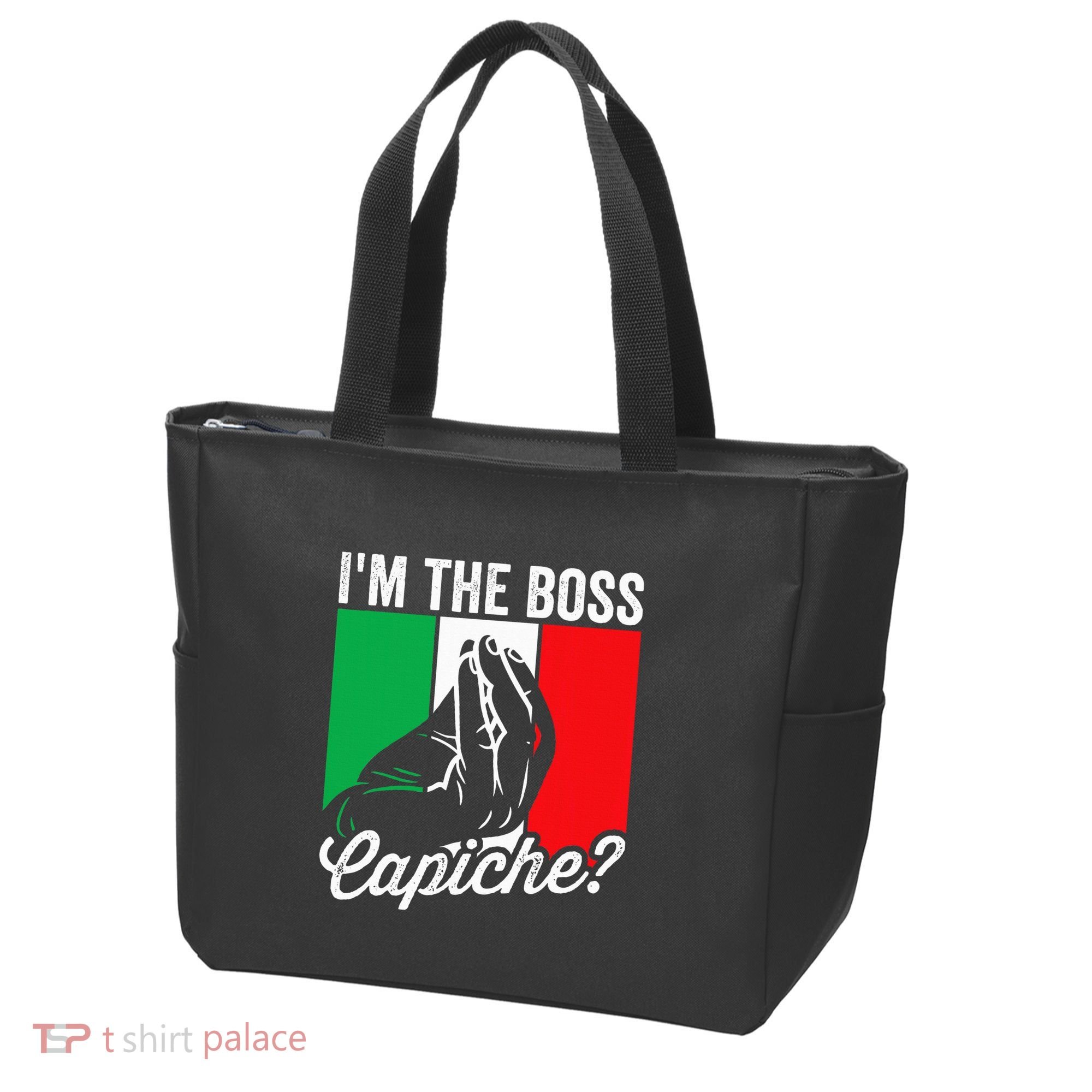 IM The Boss Capiche Funny Italian Nonno Nonna Saying Tote Bag