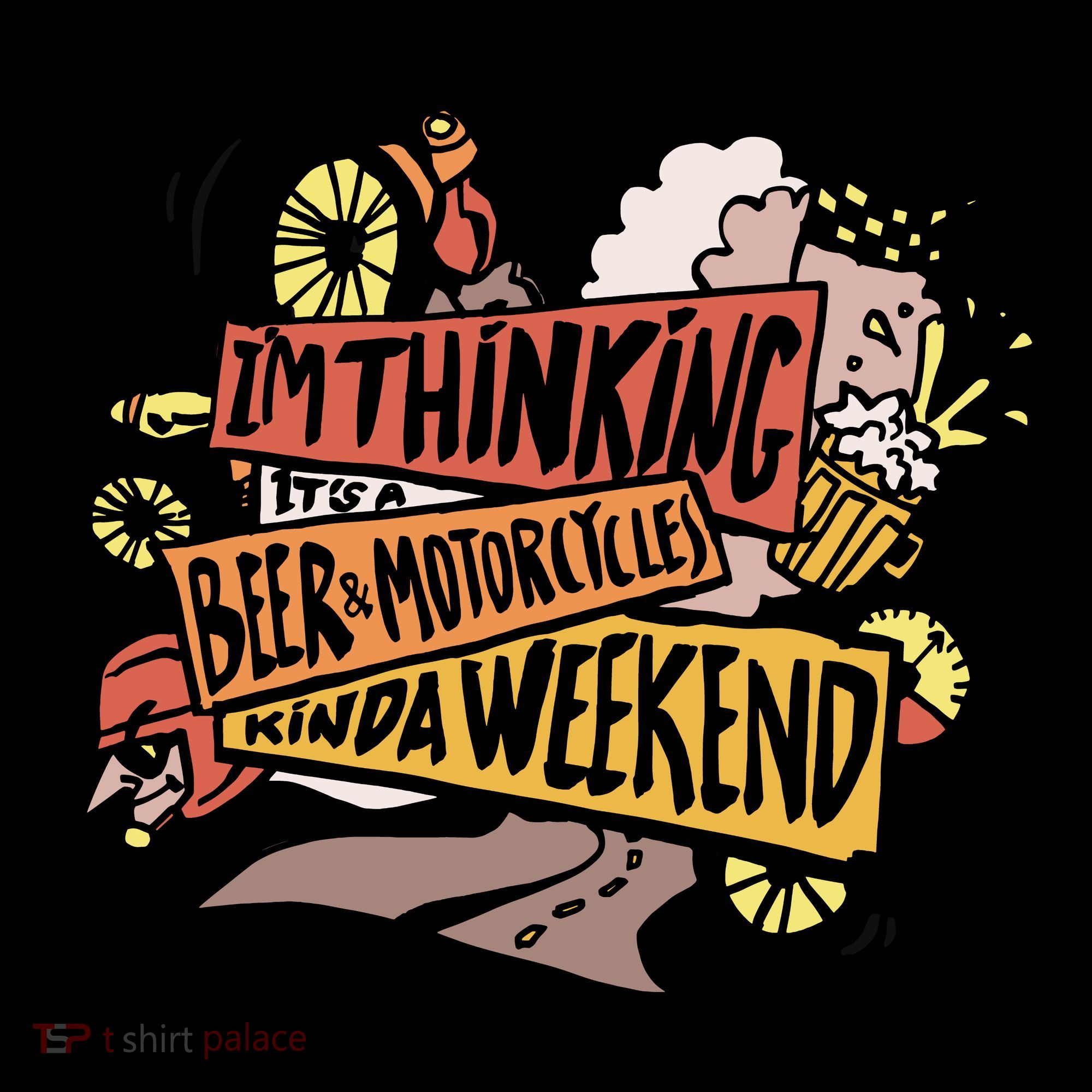 I'm Thinking Beer And Motorcycle Kinda Weekend Coaster