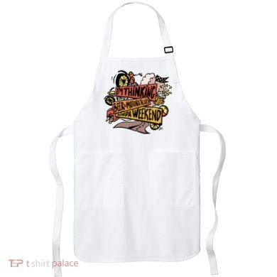 I'm Thinking Beer And Motorcycle Kinda Weekend Apron