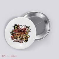 I'm Thinking Beer And Motorcycle Kinda Weekend Button thumb 0