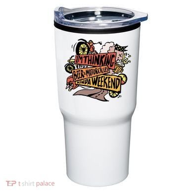 I'm Thinking Beer And Motorcycle Kinda Weekend Tumbler