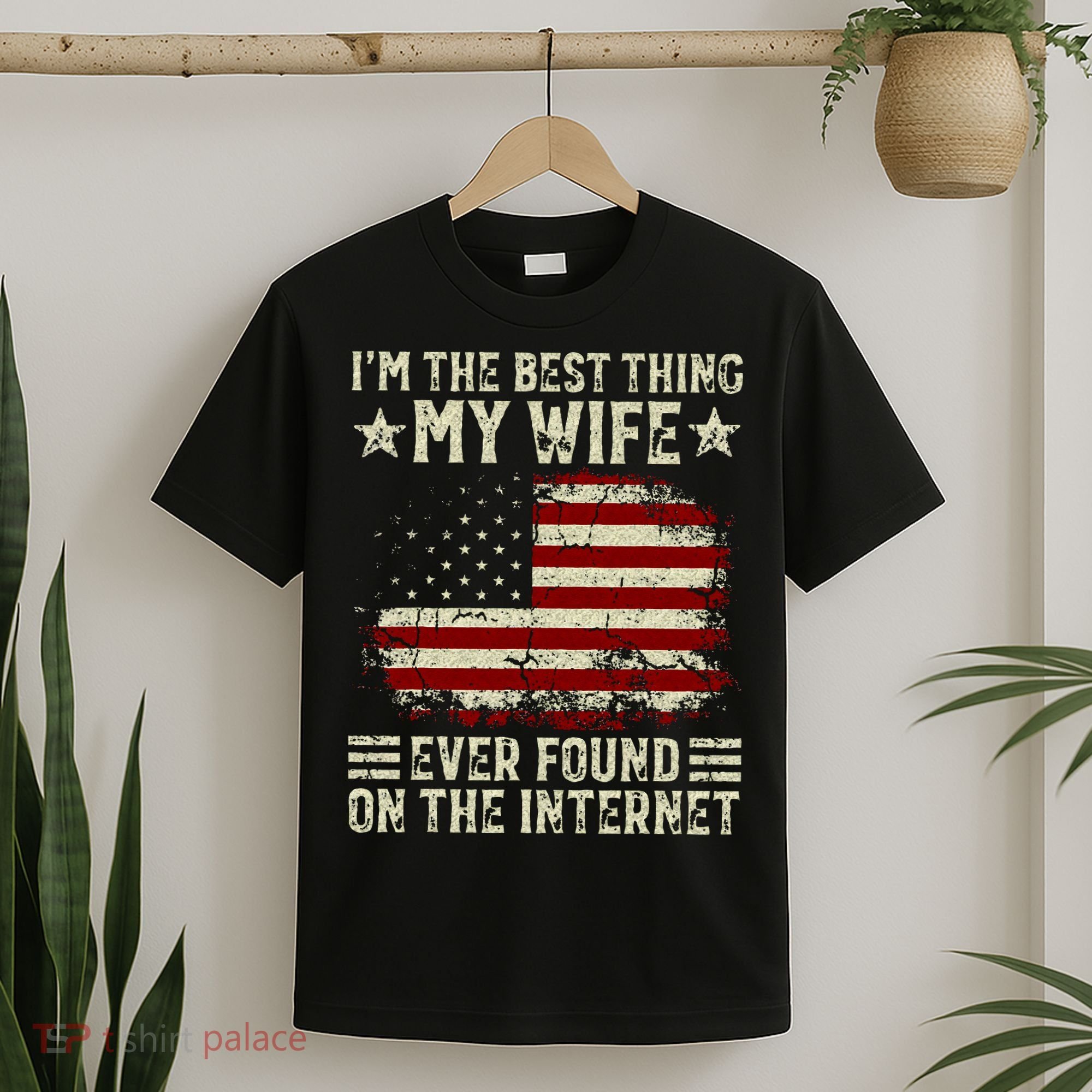 Im The Best Thing My Wife Ever Found On The Internet Retro T-Shirt