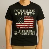 Im The Best Thing My Wife Ever Found On The Internet Retro T-Shirt thumb 3