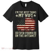 Im The Best Thing My Wife Ever Found On The Internet Retro Premium T-Shirt thumb 0