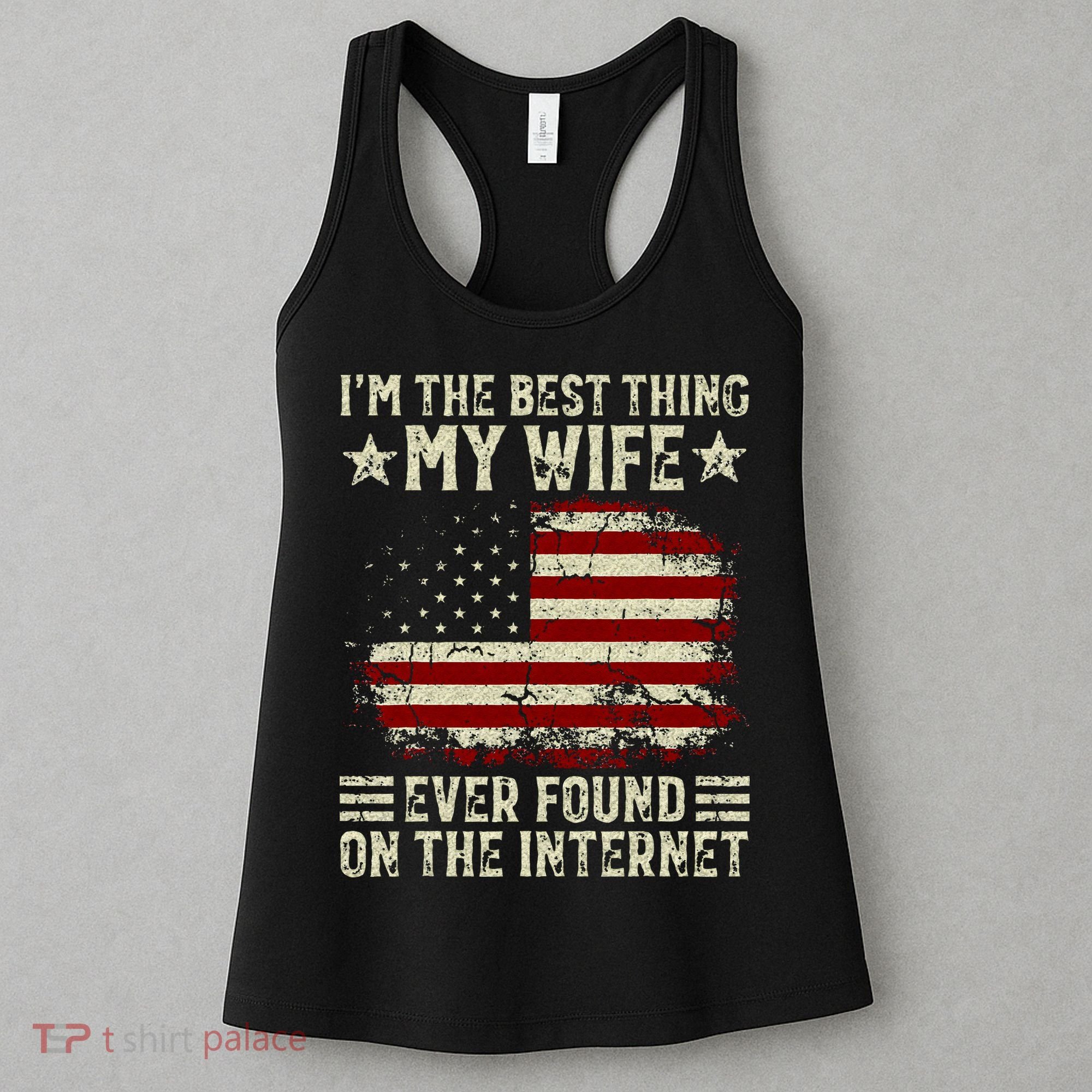 Im The Best Thing My Wife Ever Found On The Internet Retro Women's Tank Top