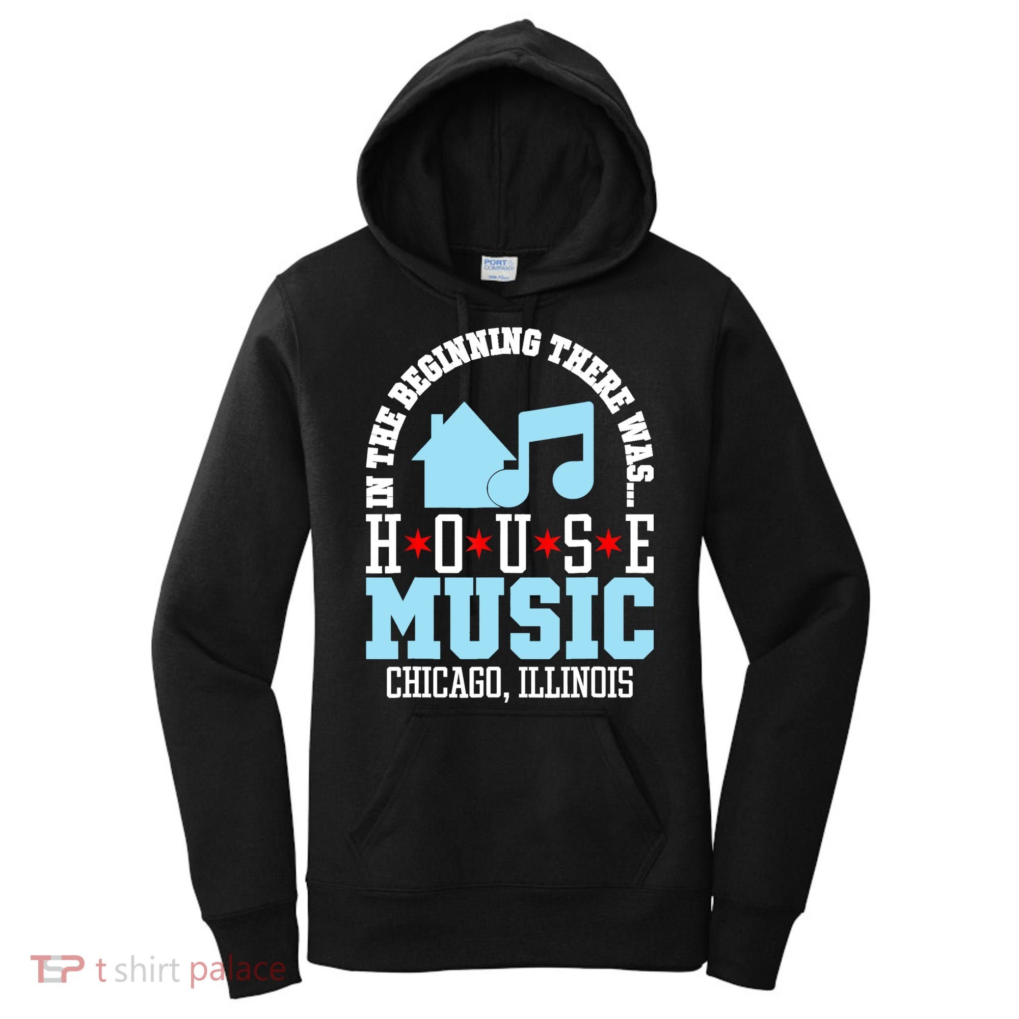 In The Beginning There Was House Chicago House Music DJ Women's Hoodie