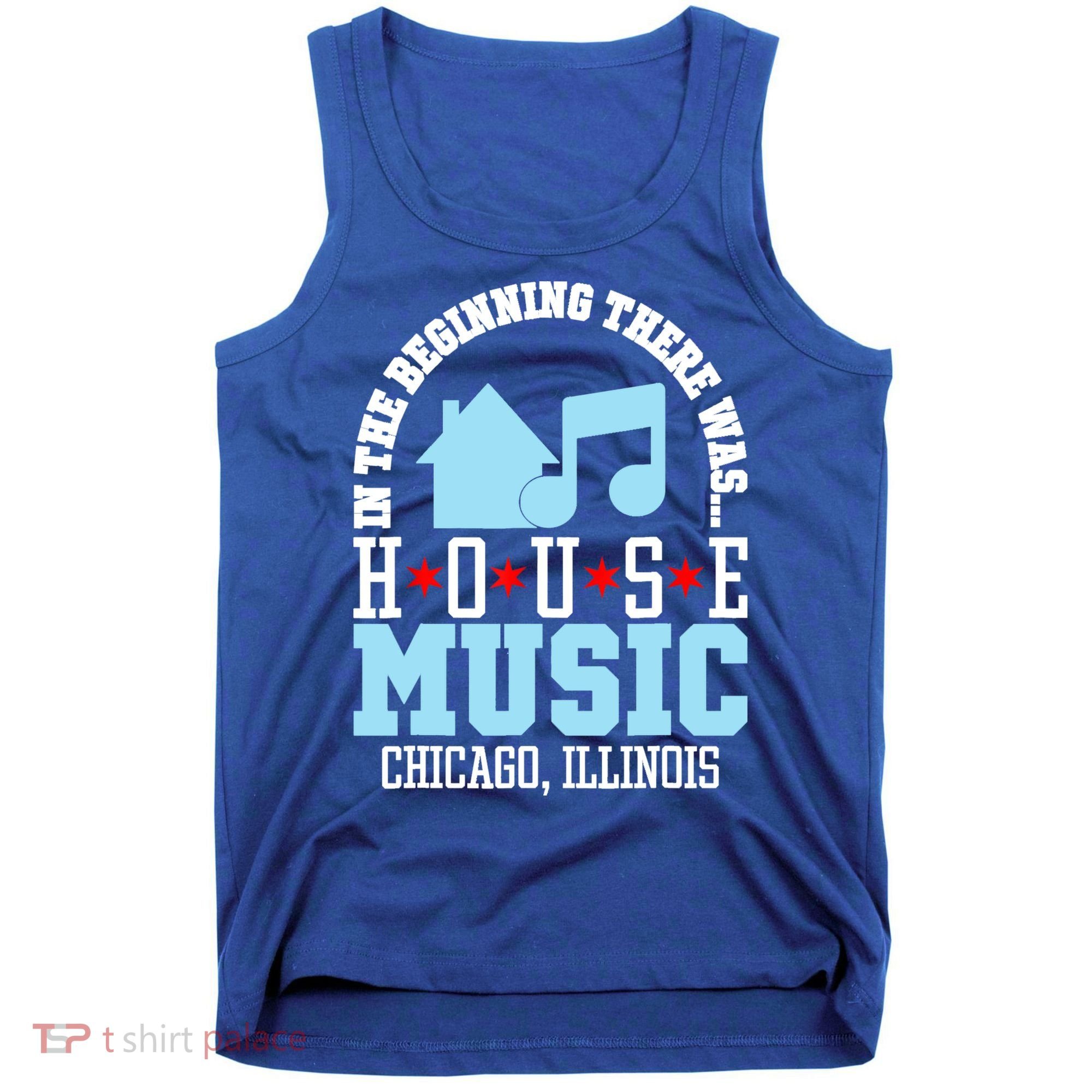 In The Beginning There Was House Chicago House Music DJ Tank Top