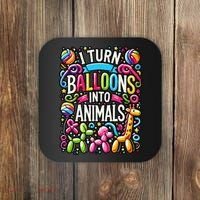 I Turn Balloons Into Animals Birthday Party Balloon Artist Coaster thumb 0