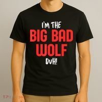 IM The Bad Wolf Duh Costume For Diy Halloween Party T-Shirt thumb 3