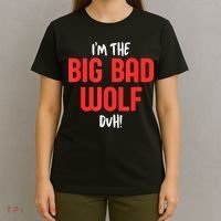 IM The Bad Wolf Duh Costume For Diy Halloween Party T-Shirt thumb 4