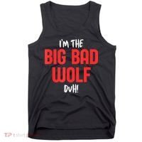 IM The Bad Wolf Duh Costume For Diy Halloween Party Tank Top thumb 0