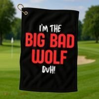 IM The Bad Wolf Duh Costume For Diy Halloween Party Golf Towel thumb 1