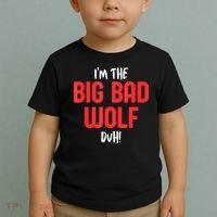 IM The Bad Wolf Duh Costume For Diy Halloween Party Toddler T-Shirt thumb 2