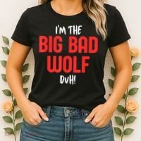IM The Bad Wolf Duh Costume For Diy Halloween Party Women's T-Shirt thumb 2