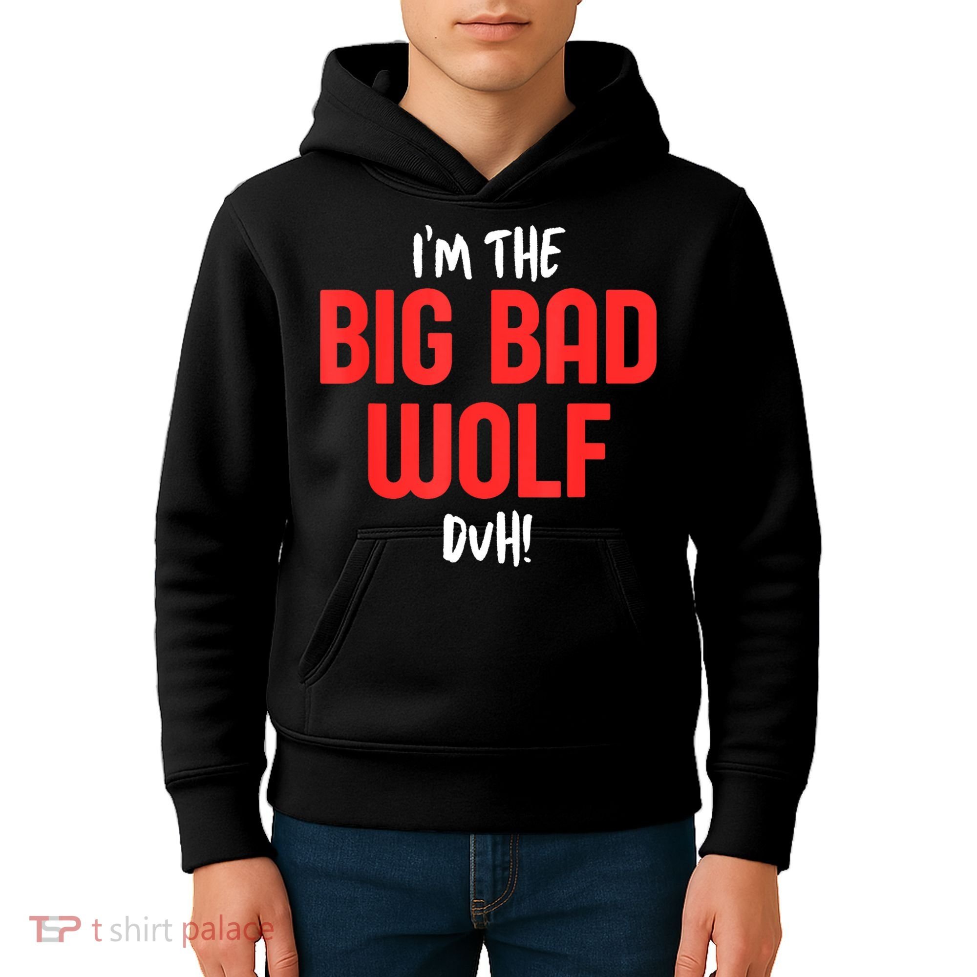 IM The Bad Wolf Duh Costume For Diy Halloween Party Kids Hoodie