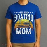 I'm The Boating Mom Yacht Captain Ship Boat Mother Mommy Great Gift T-Shirt thumb 3
