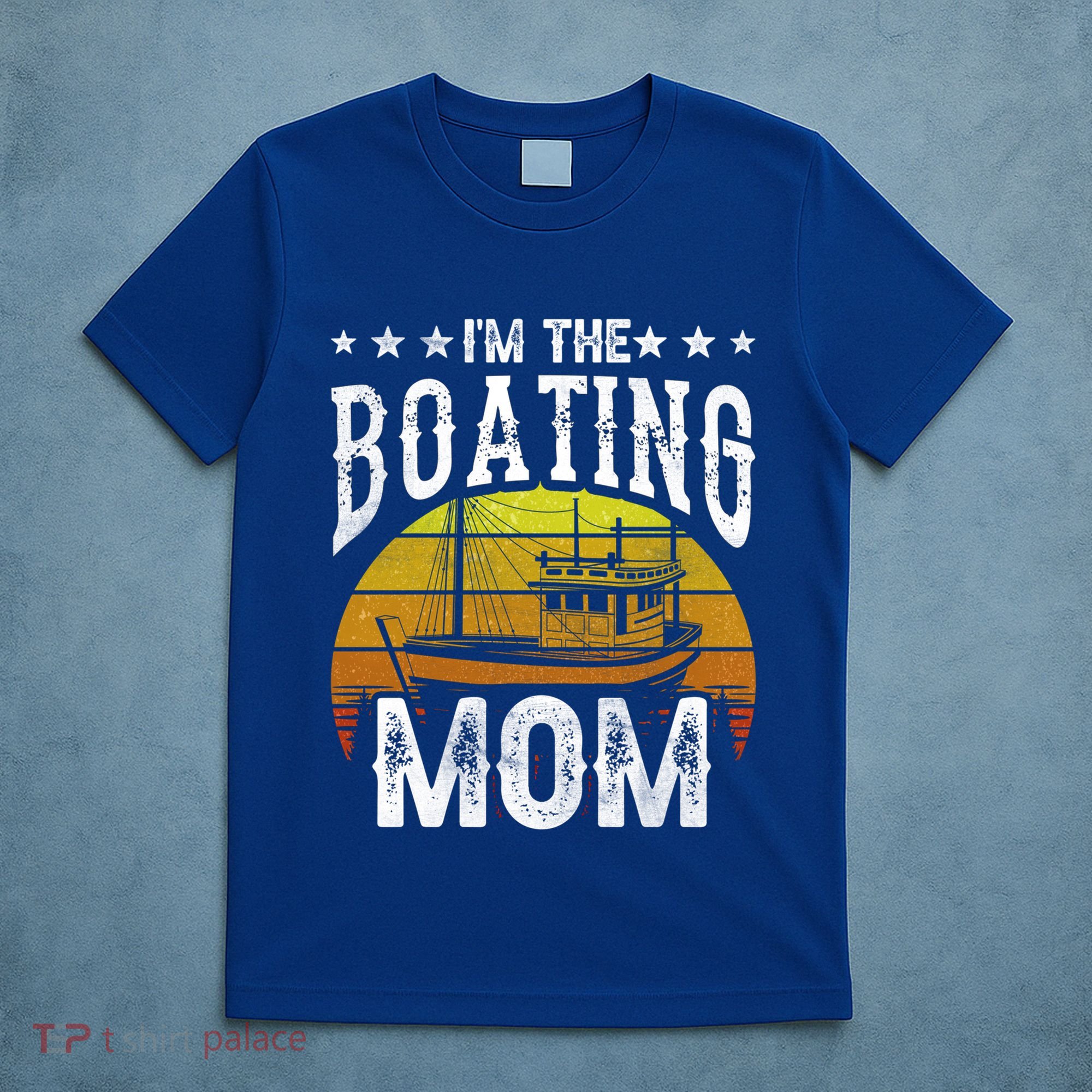 I'm The Boating Mom Yacht Captain Ship Boat Mother Mommy Great Gift T-Shirt