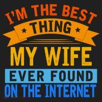 I'm The Best Thing My Wife Ever Found On The Internet Funny Golf Towel thumb 3