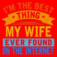 I'm The Best Thing My Wife Ever Found On The Internet Funny Santa Hat thumb 1