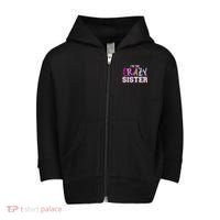 I'm the crazy sister Toddler Zip Fleece Hoodie thumb 0