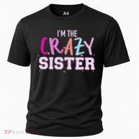 I'm the crazy sister Cooling Performance Crew T-Shirt thumb 0