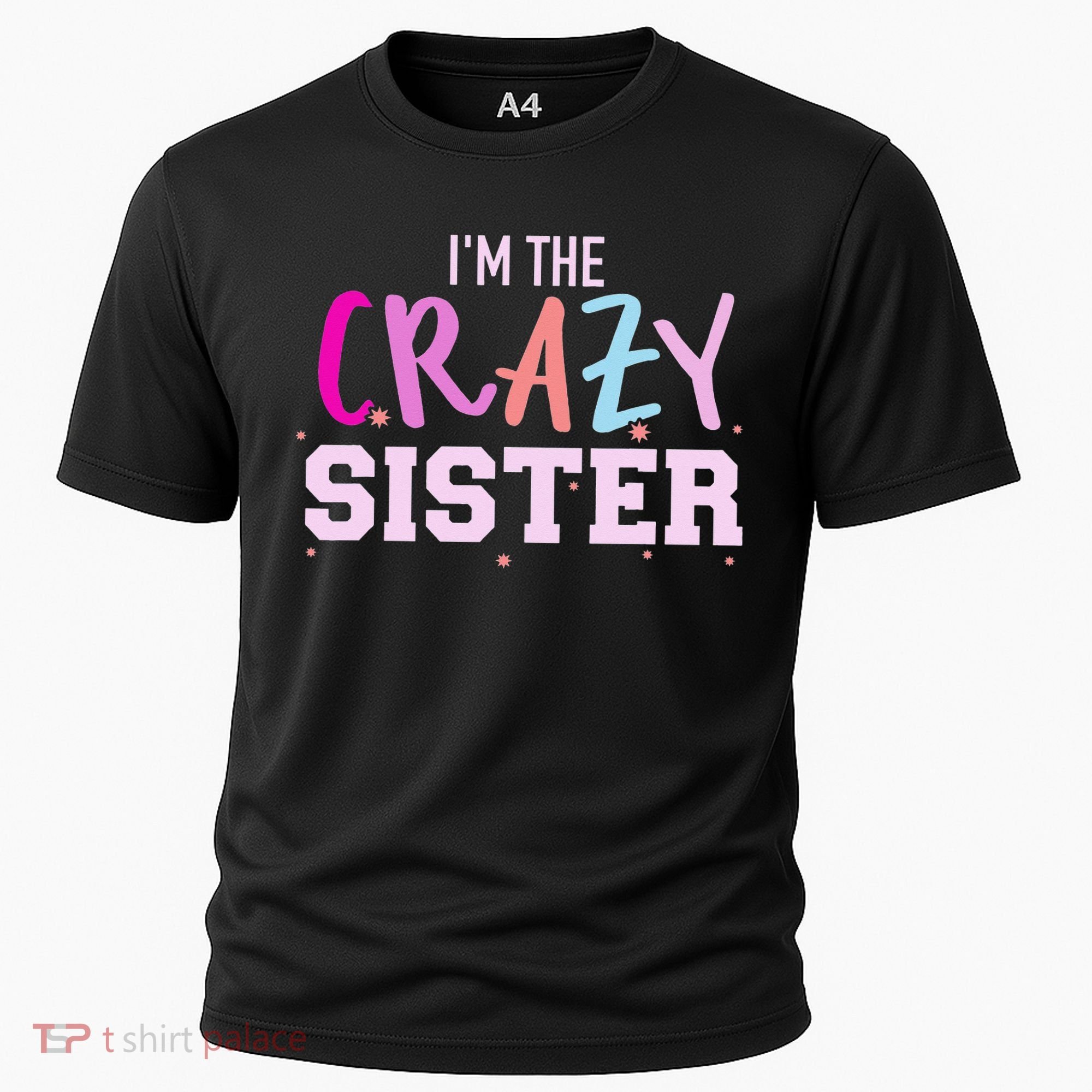 I'm the crazy sister Cooling Performance Crew T-Shirt