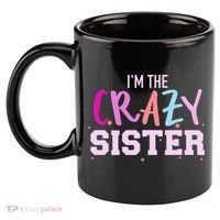 I'm the crazy sister 11oz C Handle Ceramic Mug thumb 2