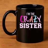 I'm the crazy sister 11oz C Handle Ceramic Mug thumb 4