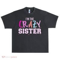 I'm the crazy sister Urban Oversized Heavyweight T-Shirt thumb 0
