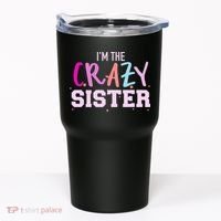 I'm the crazy sister Tumbler thumb 0
