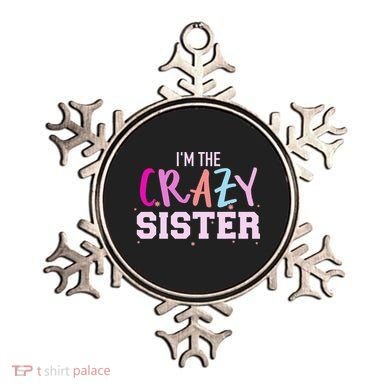 I'm the crazy sister Ornament