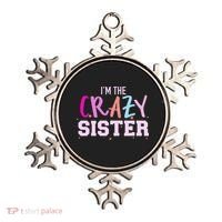 I'm the crazy sister Ornament thumb 0