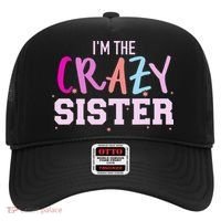 I'm the crazy sister Hat thumb 0