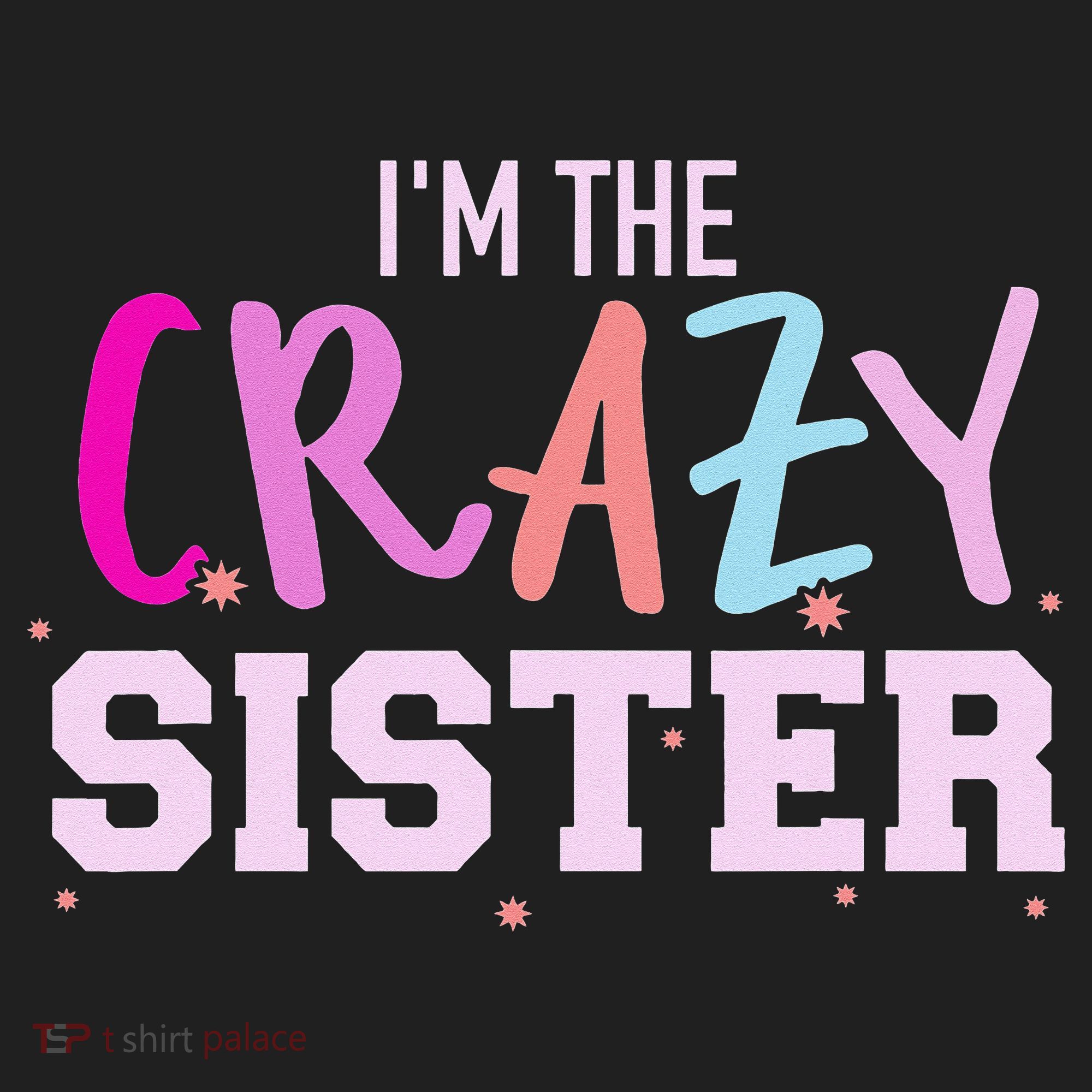 I'm the crazy sister Hat