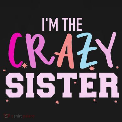 I'm the crazy sister Tank Top