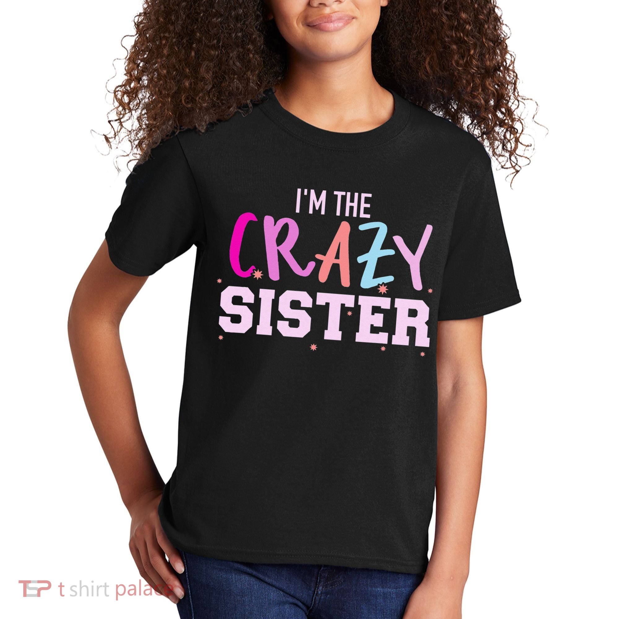I'm the crazy sister Kids T-Shirt