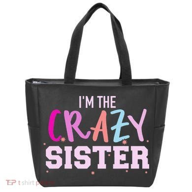 I'm the crazy sister Tote Bag