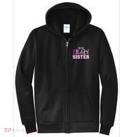 I'm the crazy sister Full Zip Hoodie thumb 0