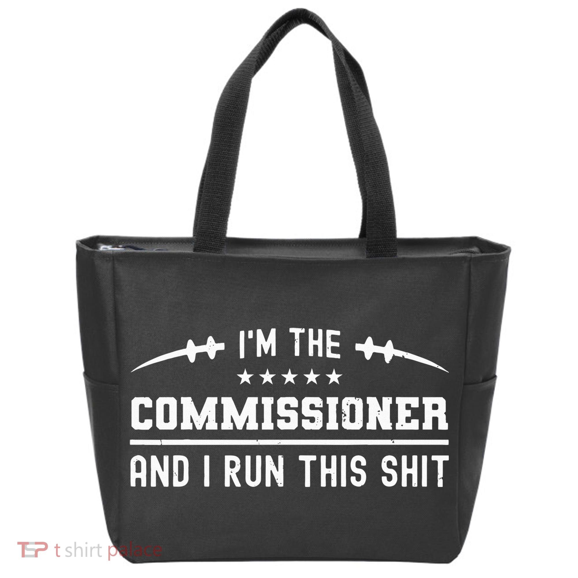 IM The Commissioner And I Run This  Fantasy Football Tote Bag