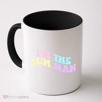 Im The Cum Man Funny Sayings Coffee Mug thumb 0