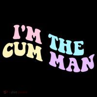 Im The Cum Man Funny Sayings Coffee Mug thumb 5