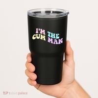 Im The Cum Man Funny Sayings Tumbler thumb 2