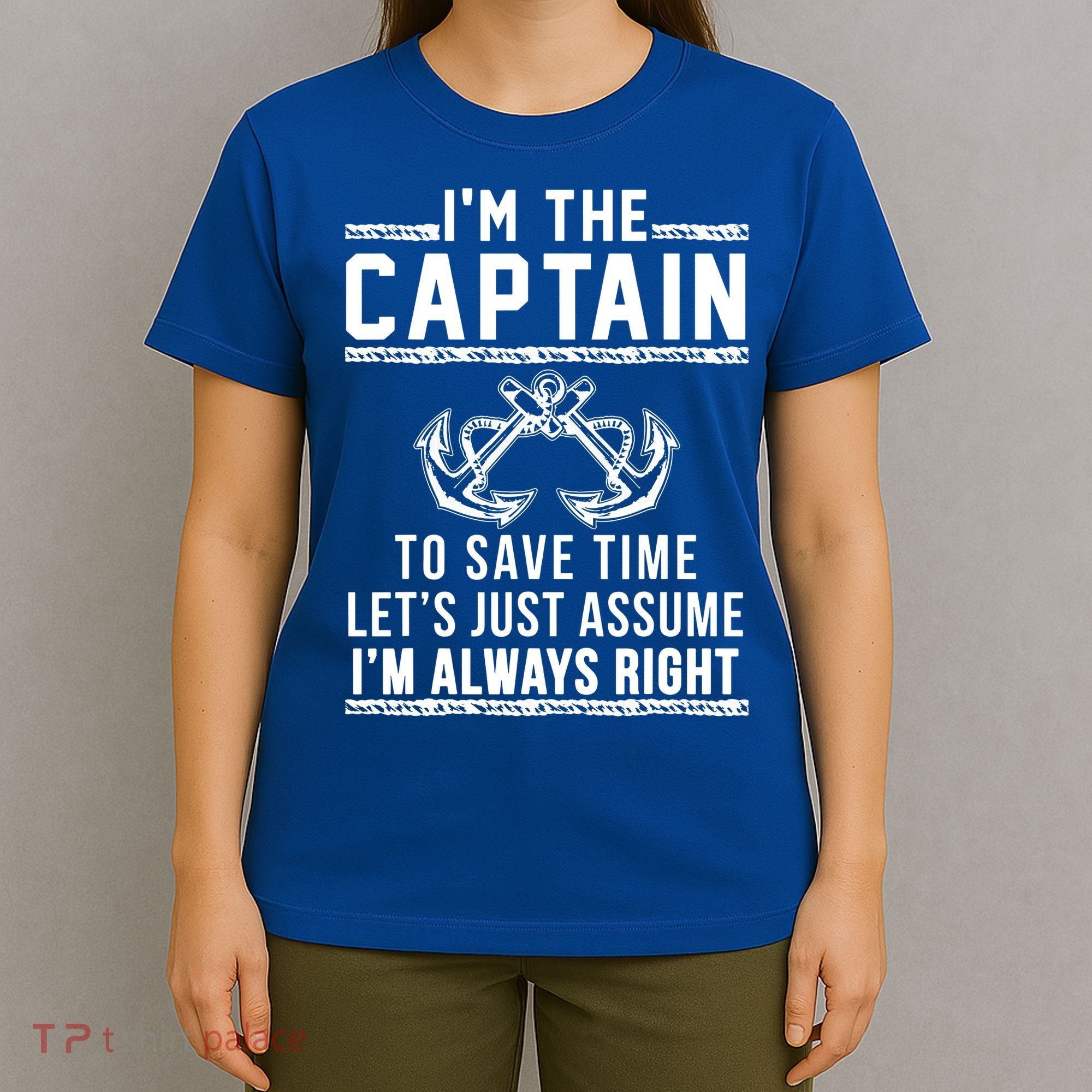 Im The Captain Of The Boat Gift T-Shirt