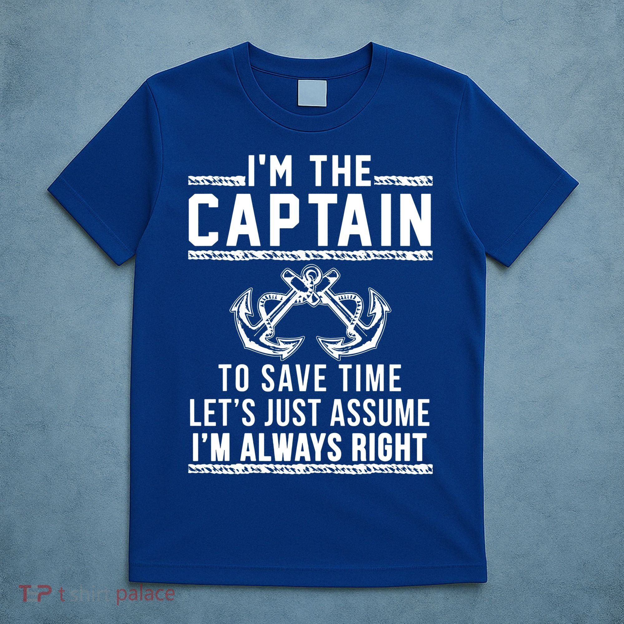 Im The Captain Of The Boat Gift T-Shirt